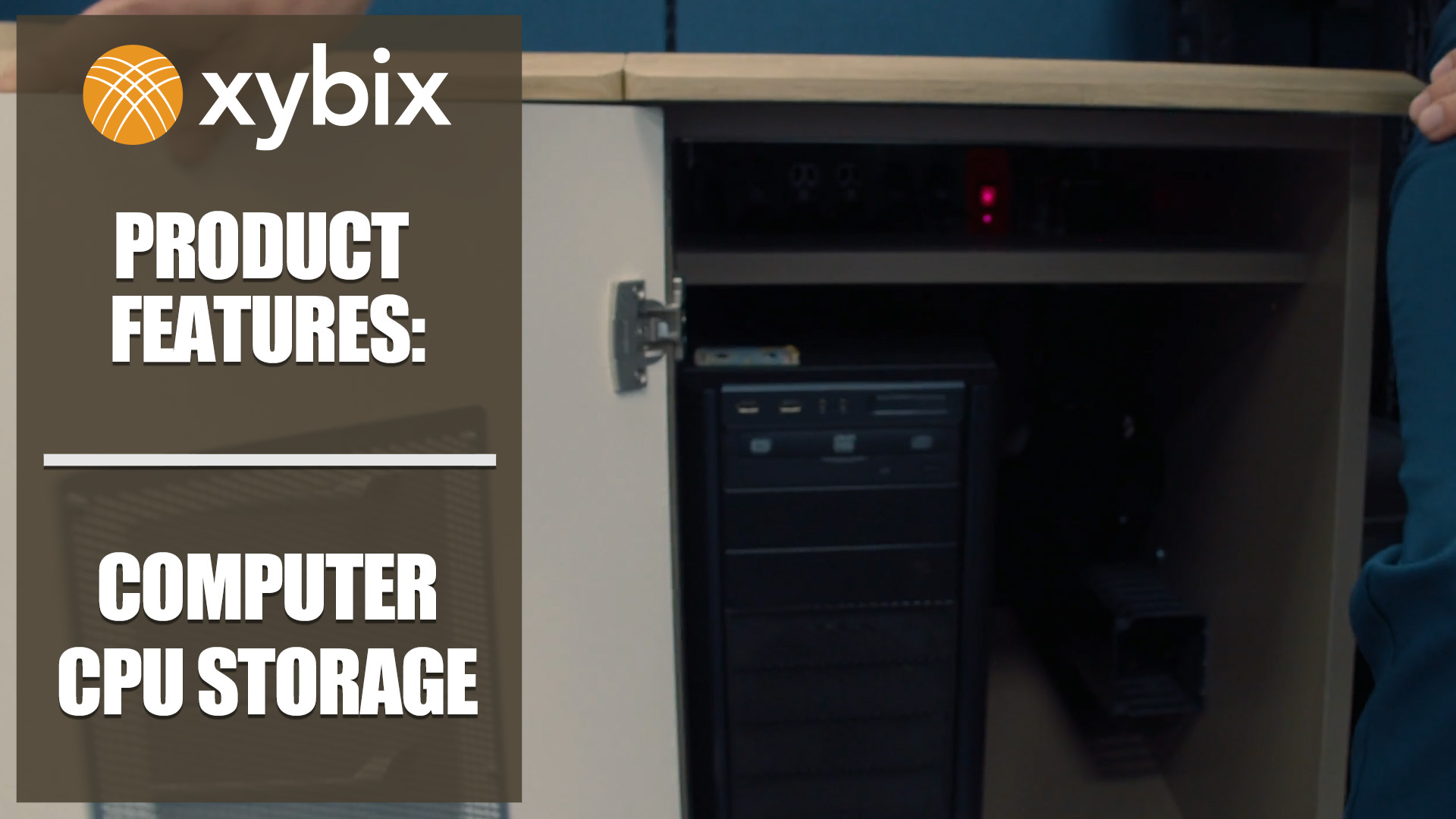 Xybix Product Features: Computer CPU Storage