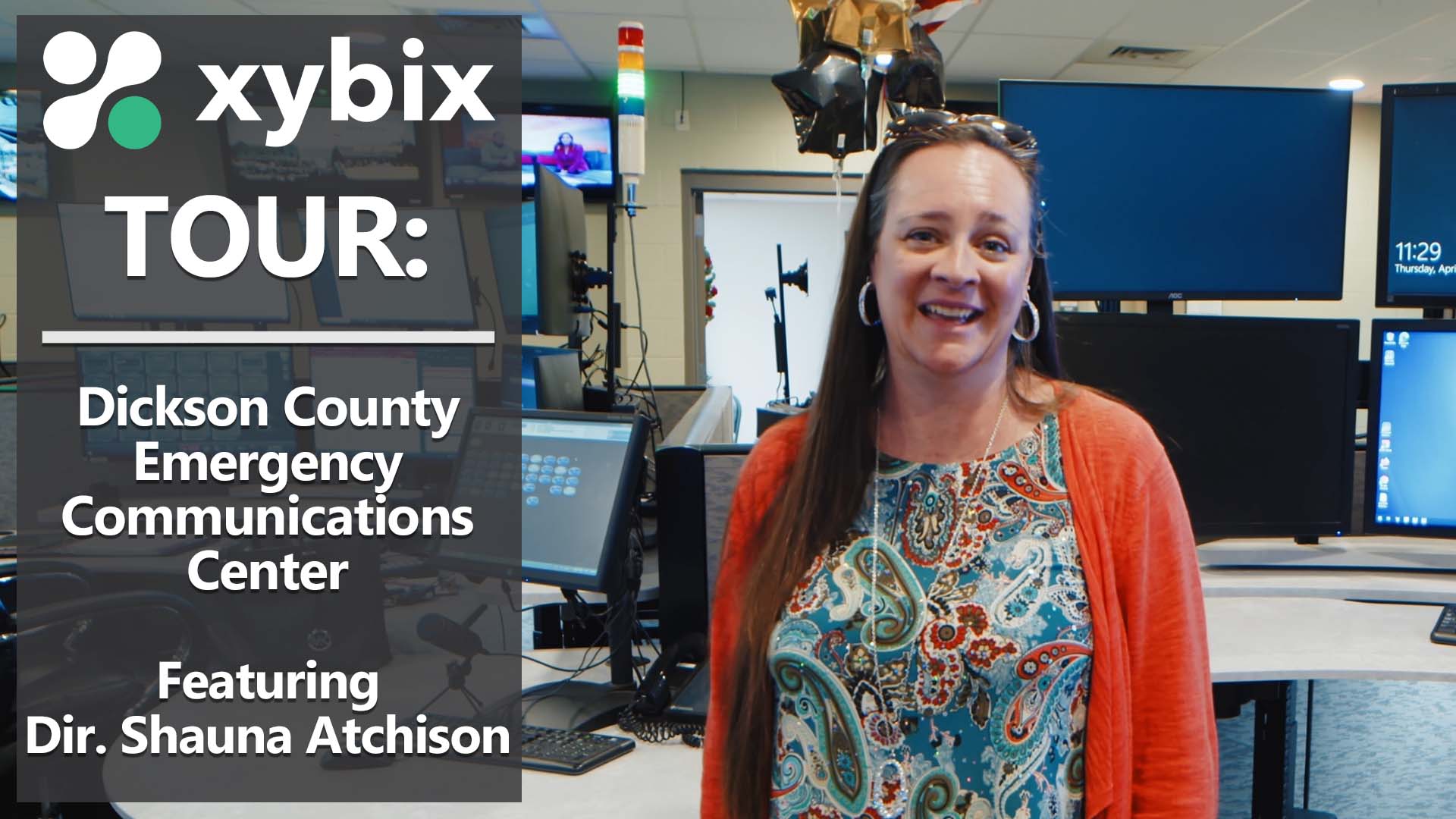 Xybix Tour of Dickson County Emergency Communications Center (TN) featuring Dir. Shauna Atchison
