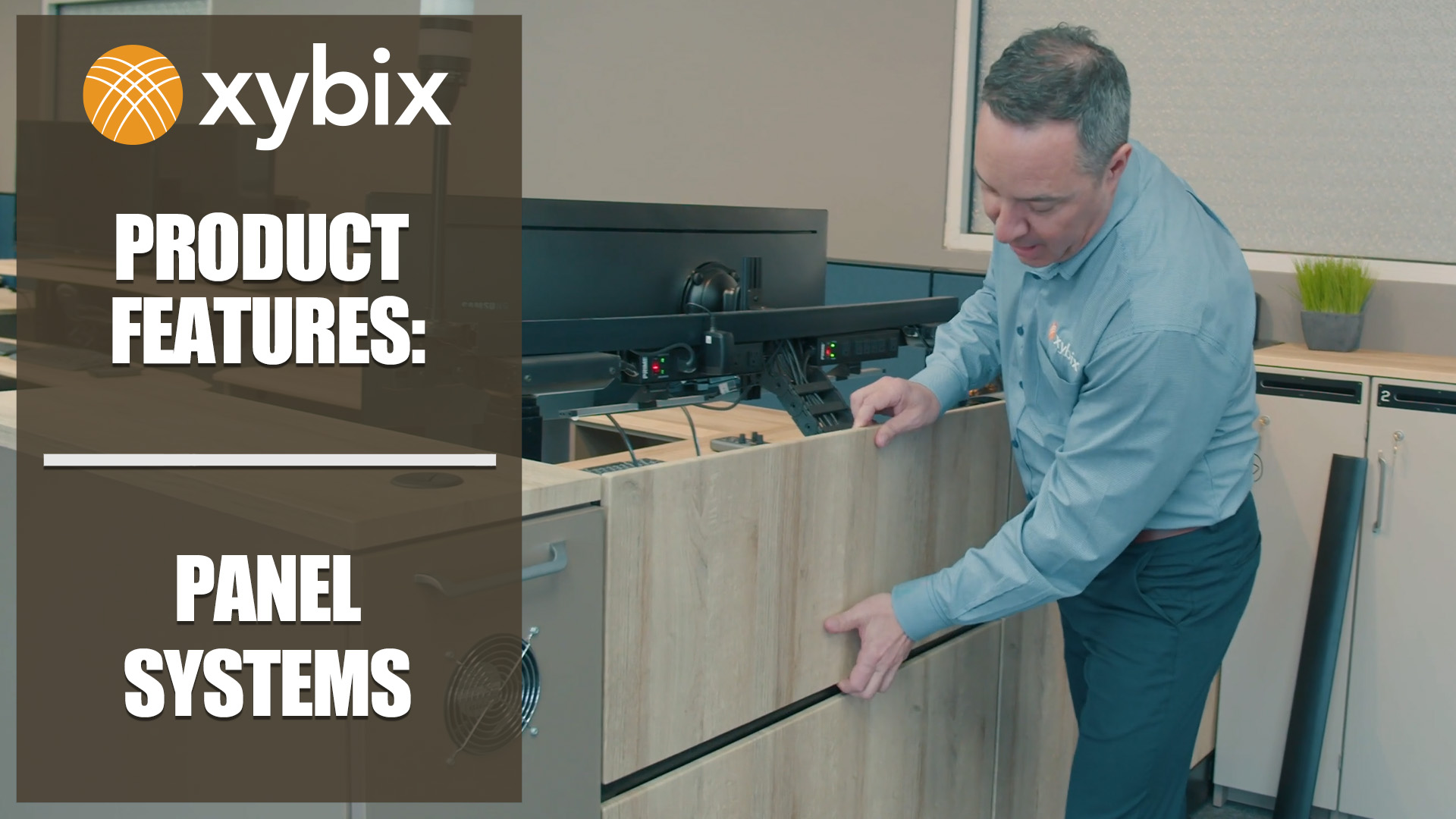 Xybix Product Features: Panel Systems
