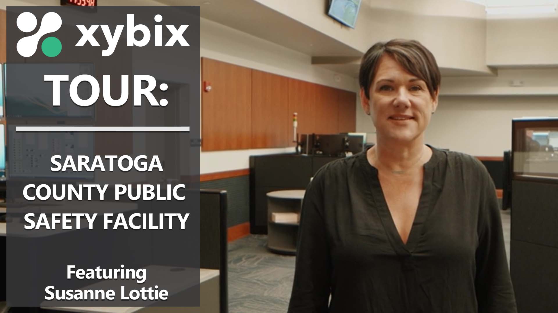 Xybix Tour of Saratoga County Public Safety (MA) featuring Susanne Lottie