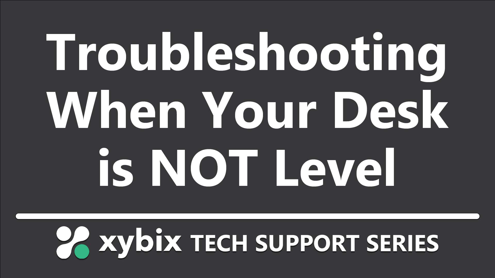 Troubleshooting When Your Desk Isn't Level